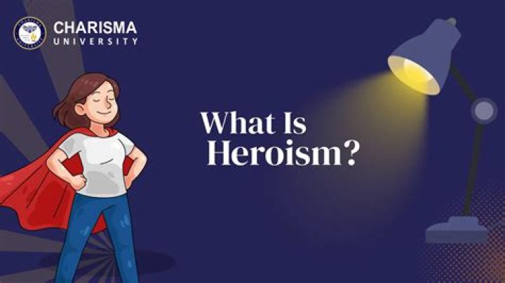 What is real heroism?